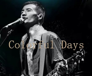 ColorfulDays吉他谱,原版歌曲,简单A调弹唱教学,六线谱指弹简谱2张图