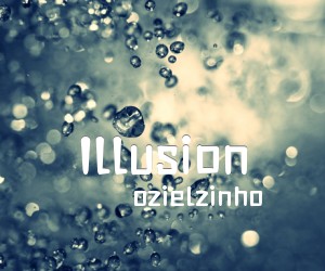 Illusion吉他谱,原版歌曲,简单C调弹唱教学,六线谱指弹简谱21张图