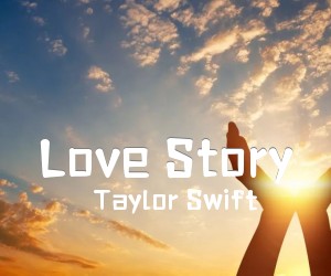 LoveStory吉他谱,原版歌曲,简单C调弹唱教学,六线谱指弹简谱5张图