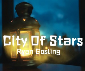 CityOfStars吉他谱,原版歌曲,简单G调弹唱教学,六线谱指弹简谱2张图