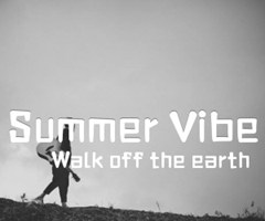 Summer Vibe吉他谱_Walk off the earth_C调_原版指弹吉他简谱