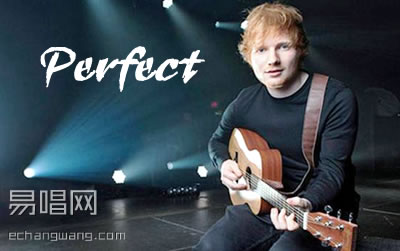 Perfect吉他谱 Ed Sheeran G弹唱谱 图片谱简谱歌词