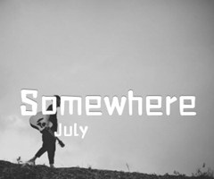 Somewhere吉他谱_July_原版吉他简谱