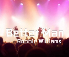 Better Man吉他谱_Robbie Williams_原版指弹吉他简谱