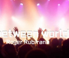 between worlds吉他谱_Roger Rubirana_原版吉他简谱