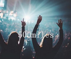 500miles吉他谱_佚名_G调_原版弹唱吉他简谱