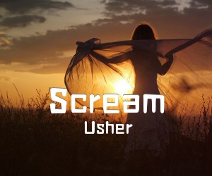 Scream吉他谱_Usher_张悬_吉他弹唱谱高清版_原版弹唱吉他简谱