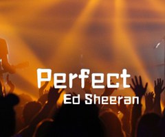 Perfect吉他谱_Ed Sheeran_G调_原版指弹吉他简谱