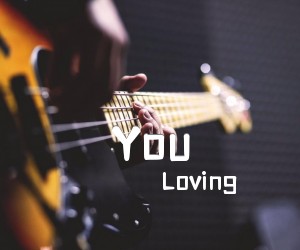 Loving You吉他谱_Loving_原版指弹吉他简谱