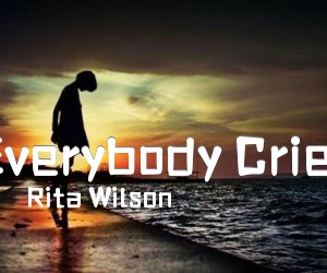 Everybody Cries吉他谱_Rita Wilson_A调_原版弹唱吉他简谱