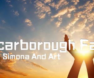 Scarborough Fair吉他谱_Simona And Art_原版指弹吉他简谱